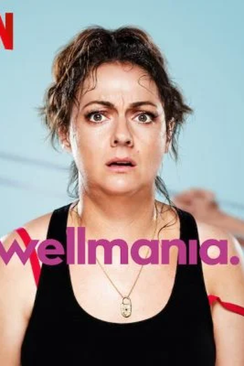  de Série Wellmania (1ª Temporada) (2023)