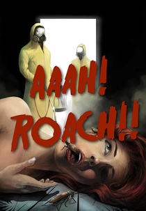 Aaah! Roach! (Aaah! Roach!)