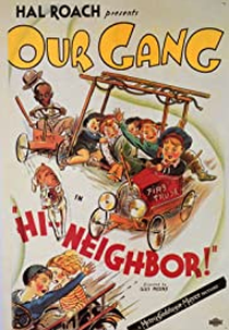 Our Gang - Hi'-Neighbor! (Hi'-Neighbor!)