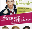 The Catherine Tate Show (1ª Temporada)