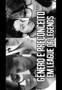 League of Legends - Gênero e Preconceito (League of Legends - Gênero e Preconceito)