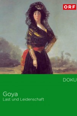 Goya - Delírio e Depressão (Goya - Last und Leidenschaft)