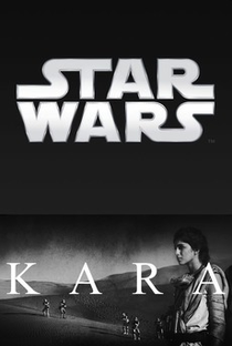 Kara: An Unofficial Star Wars Film - Poster / Capa / Cartaz - Oficial 1