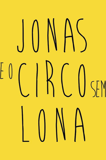  de Filme Jonas e o Circo sem Lona (2015)