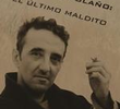 Roberto Bolaño, el último maldito