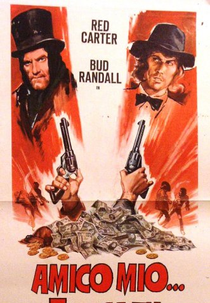 Rastro do Ouro Sangrento (Amico Mio, Frega Tu... Che Frego Io!)