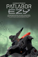 Kidou Keisatsu Patlabor: EZY (機動警察パトレイバー EZY（イズィー）)