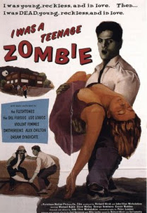Eu Fui Um Zumbi Adolescente (I Was a Teenage Zombie)