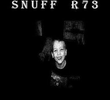 Snuff R73