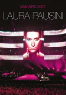 Laura Pausini - San Siro 2007  (Laura Pausini - San Siro 2007 )