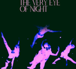 The Very Eye of Night