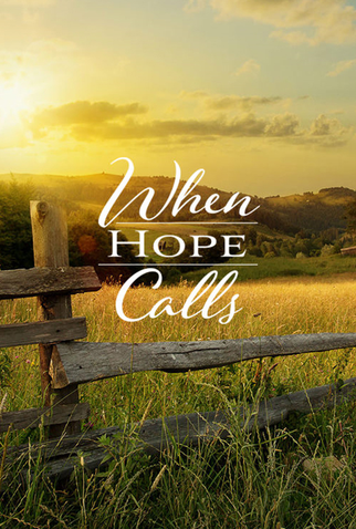 Poster 2 de Série When Hope Calls (1ª Temporada) (2019)