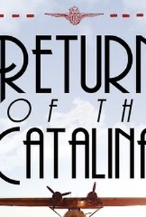 Return of the Catalina - Poster / Capa / Cartaz - Oficial 1