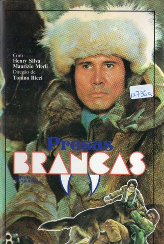 Poster 2 de Filme Presas Brancas (1974)