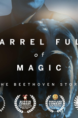 Barrel Full of Magic: The Beethoven Story (Barrel Full of Magic: The Beethoven Story)