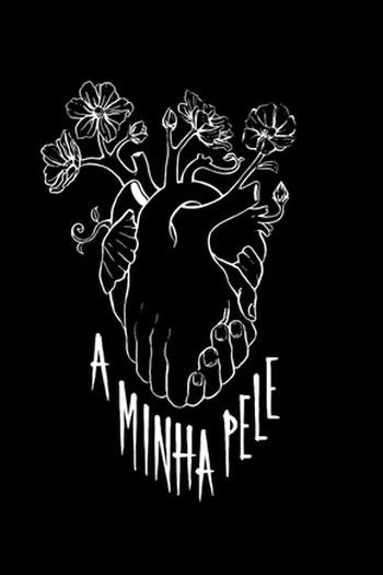 Poster de Curta A minha pele (2019)