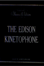 O Cinetofone de Edison (The Edison Kinetophone)