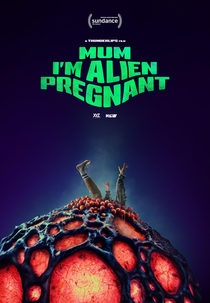 Mum, I'm Alien Pregnant (Mum, I'm Alien Pregnant)