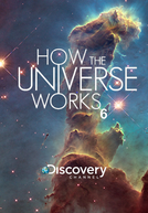 Como Funciona o Universo (6ª Temporada) (How the Universe Works (Season 6))