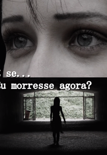E Se Eu Morresse Agora? (E Se Eu Morresse Agora?)