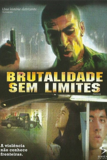  de Filme Brutalidade Sem Limites (2005)