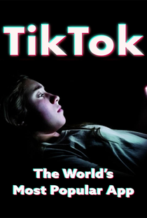 TikTok: O Aplicativo Mais Popular do Mundo - Poster / Capa / Cartaz - Oficial 1