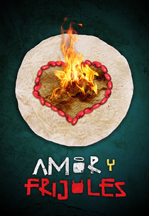 Amor y Frijoles (Amor y Frijoles)