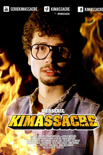  de Série KIMASSACRE (1ª Temporada) (2014)