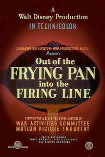 Out of the Frying Pan Into the Firing Line - Poster / Capa / Cartaz - Oficial 1