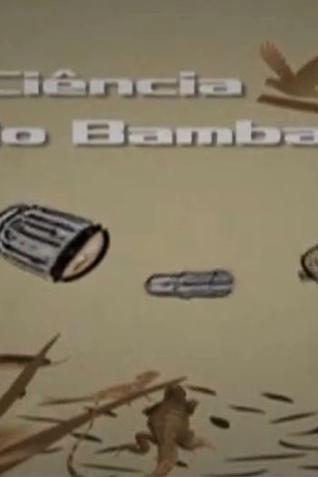 Poster de Curta A Ciência do Bamba (2006)