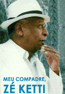 Meu Compadre, Zé Ketti (Meu Compadre, Zé Ketti)