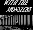 Alone with the Monsters