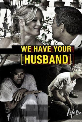 Poster 1 de Filme Nós Temos Seu Marido (2011)