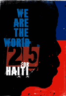 We Are The World 25 For Haiti (We Are The World 25 For Haiti)