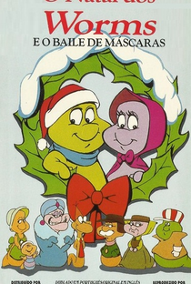 O Natal dos Worms E O Baile de Máscaras - Poster / Capa / Cartaz - Oficial 1