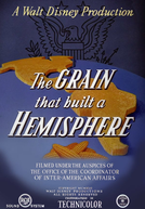 The Grain That Built a Hemisphere (The Grain That Built a Hemisphere)
