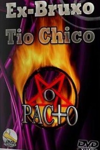 Poster de Filme Ex-Bruxo Tio Chico (2010)