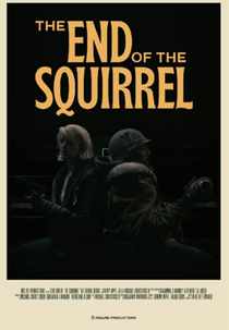 The End of the Squirrel (The End of the Squirrel)