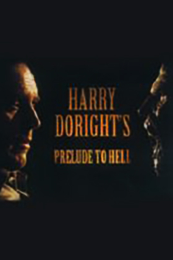 Poster de Filme Harry Doright's Prelude to Hell (2008)