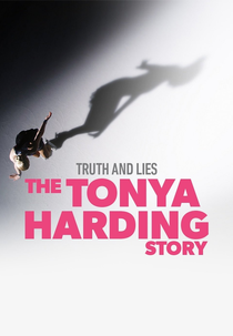 Truth and Lies: A História de Tonya Harding (Truth and Lies: The Tonya Harding Story)