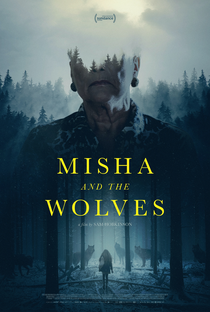 Misha e os Lobos - Poster / Capa / Cartaz - Oficial 1