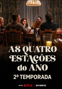 As Quatro Estações do Ano (2ª Temporada) (The Four Seasons (Season 2))