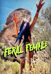 Feral Female (Feral Female)