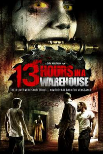 13 hours in a Warehouse - Poster / Capa / Cartaz - Oficial 1