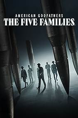 Poderosos Chefões: As Cinco Famílias da Máfia (American Godfathers: The Five Families)