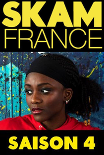 Skam France (4ª temporada) - Poster / Capa / Cartaz - Oficial 3