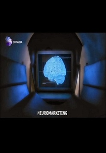 Neuromarketing (Neuromarketing - Citizens Under The Influence)