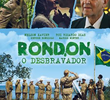 Rondon, O Desbravador