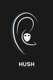 Hush: A Morte Ouve - Poster / Capa / Cartaz - Oficial 2