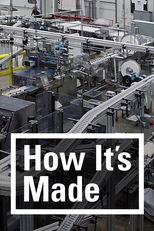 How It's Made (How It's Made)